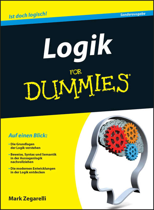 Book cover of Logik für Dummies (2. Auflage) (Für Dummies)
