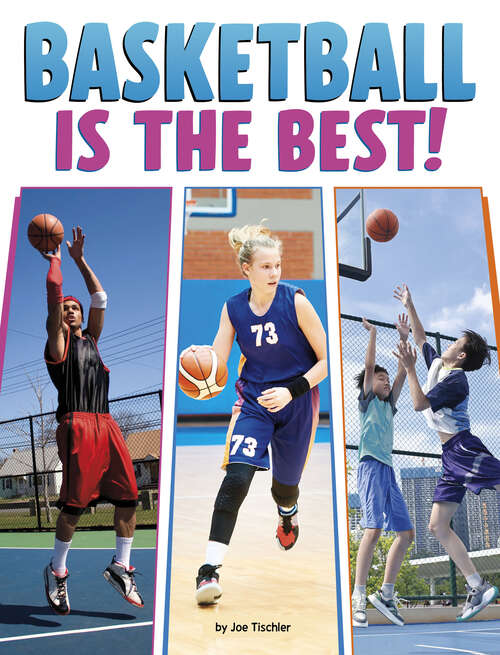 Book cover of Basketball Is the Best!