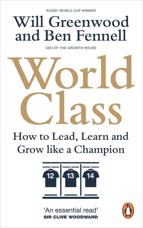 Book cover of World Class: How to Lead, Learn and Grow like a Champion