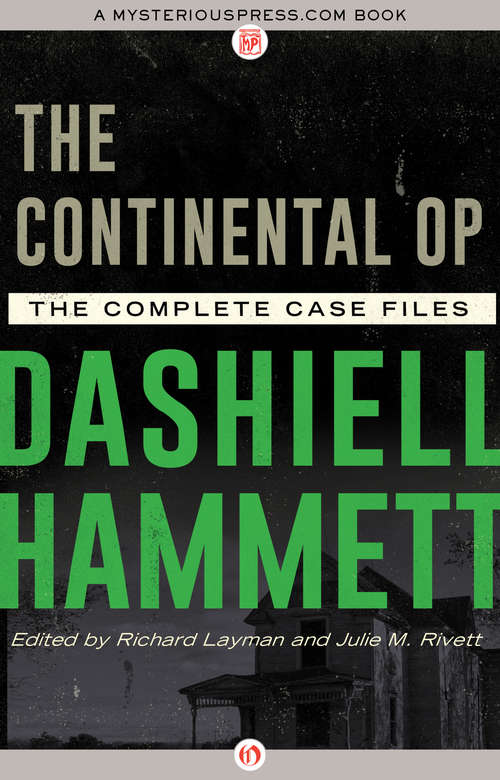 The Continental Op: The Complete Case Files