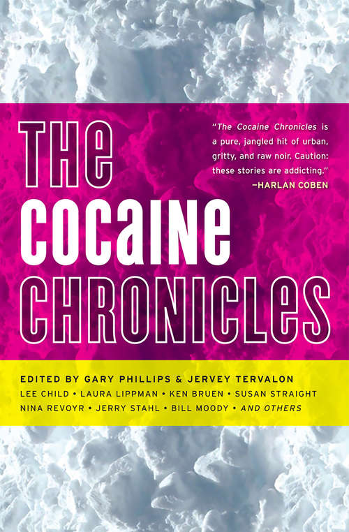 The Cocaine Chronicles (Akashic Drug Chronicles #1)