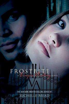Book cover of Frostbite: A Vampire Academy Novel