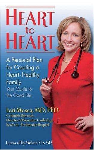 Book cover of Heart to Heart: Your Guide to the Good Life