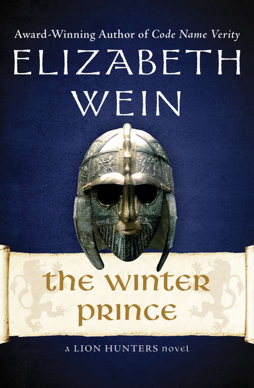 The Winter Prince (The Lion Hunters Novels #1)