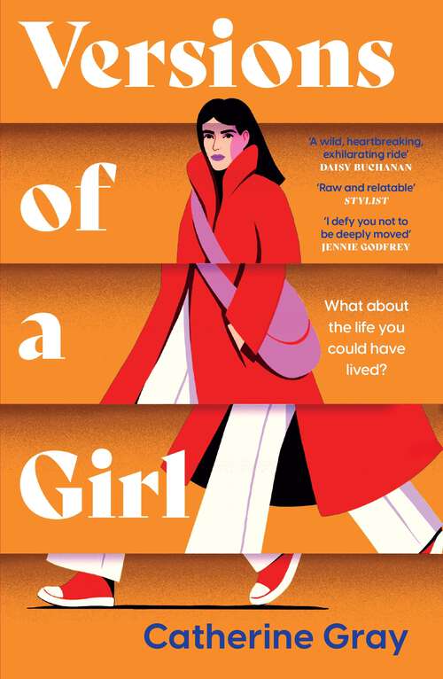 Book cover of Versions of a Girl: 'A wild, heartbreaking, exhilarating ride' Daisy Buchanan
