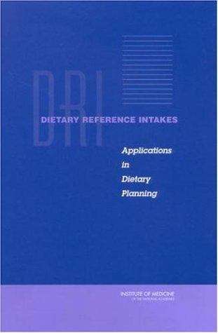 Book cover of Dietary Reference Intakes: Applications in Dietary Planning