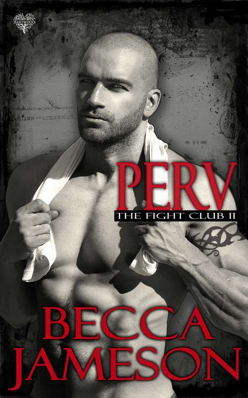 Book cover of Perv (Fight Club #2)