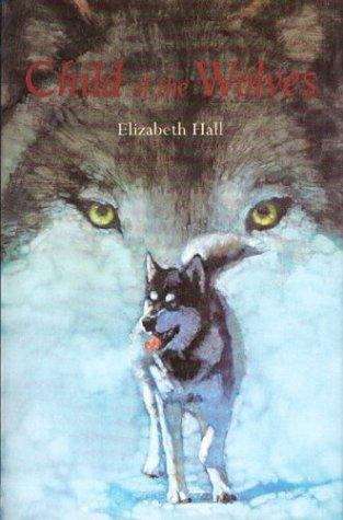 Book cover of Child of the Wolves