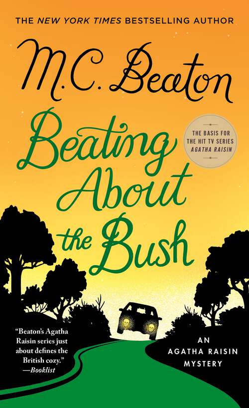 Book cover of Beating About the Bush: An Agatha Raisin Mystery (Agatha Raisin Mysteries #30)
