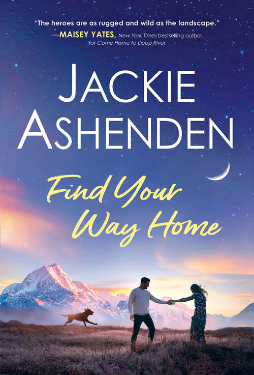 Book cover of Find Your Way Home (Small Town Dreams #1)