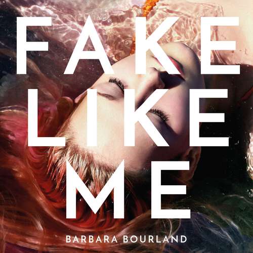 Book cover of Fake Like Me