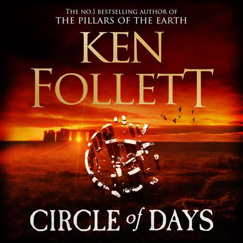 Book cover of Circle of Days: The epic new novel from the No. 1 bestselling author of The Pillars of the Earth