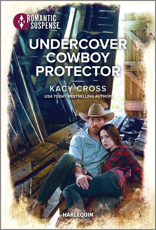 Book cover of Undercover Cowboy Protector (Original) (The Secrets of Hidden Creek Ranch #1)