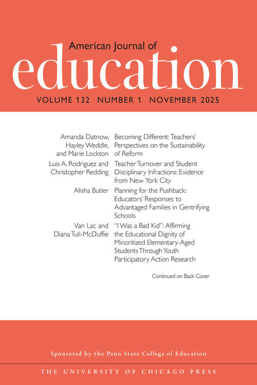 Book cover of American Journal of Education, volume 132 number 1 (November 2025)