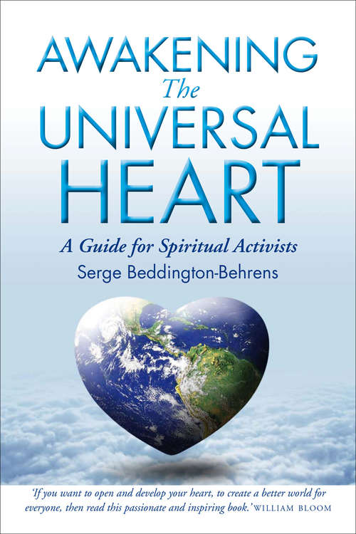 Book cover of Awakening The Universal Heart: A Guide for Spiritual Activists