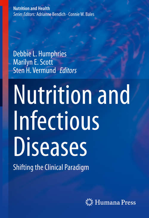 Book cover of Nutrition and Infectious Diseases: Shifting the Clinical Paradigm (1st ed. 2021) (Nutrition and Health)