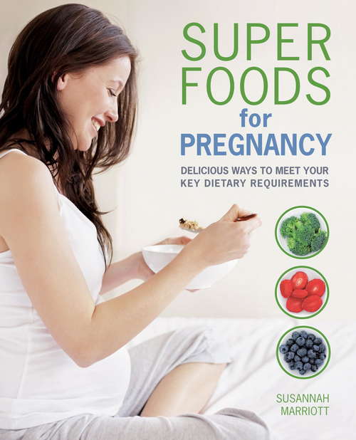 Book cover of Super Foods for Pregnancy