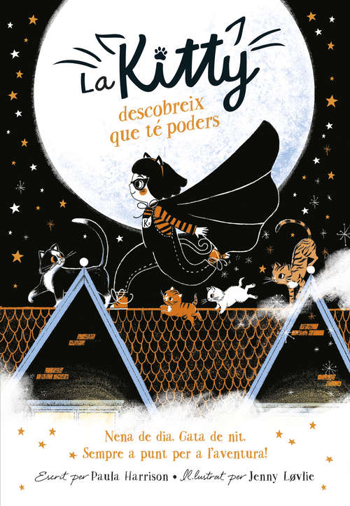 Book cover of La Kitty descobreix que té poders (=^La Kitty^=: Volumen)