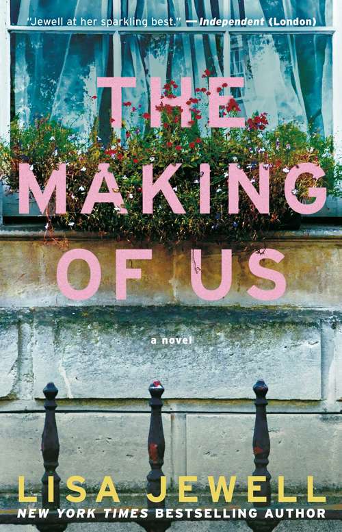 Book cover of The Making of Us: A Novel