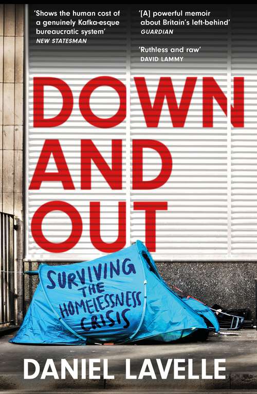 Book cover of Down and Out: Surviving the Homelessness Crisis