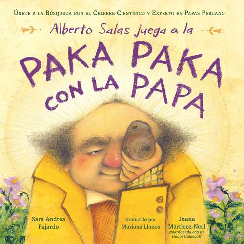 Book cover of Alberto Salas juega a la paka paka con la papa [Spanish edition]: Únete a la búsqueda con el célebre científico y experto en papas peruano