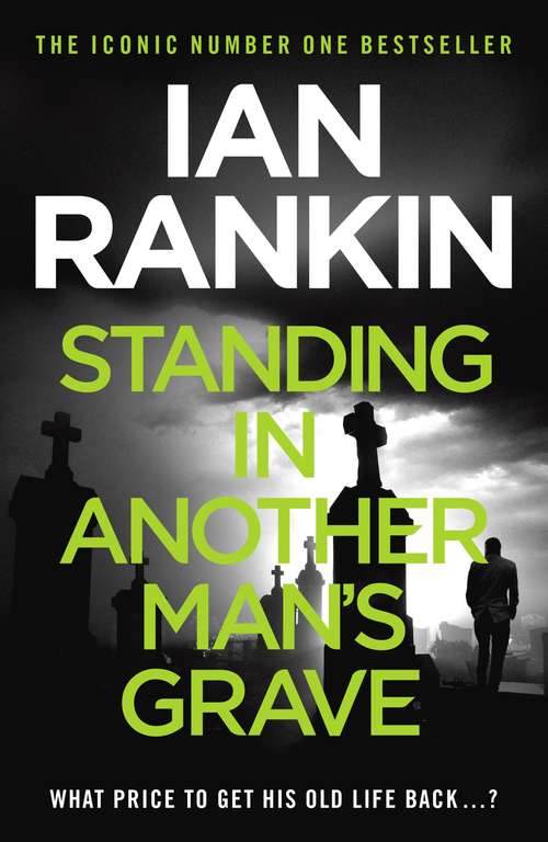 Standing in Another Man's Grave (A Rebus Novel)