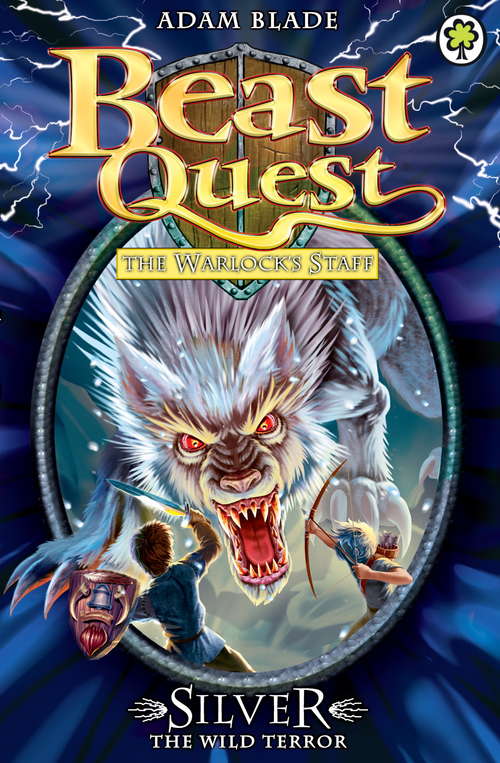 Book cover of Beast Quest 52: Silver the Wild Terror