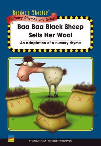 Book cover of Baa Baa Black Sheep Sells Her Wool: An Adaptation of a Nursery Rhyme