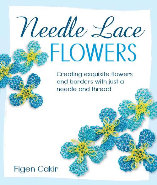 Book cover of Needle Lace Flowers