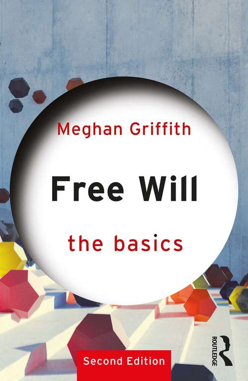 Book cover of Free Will: The Basics (2) (The Basics)