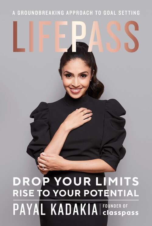 Book cover of LifePass: Develop the Mindset, Techniques, and Goals to Optimize Your Life