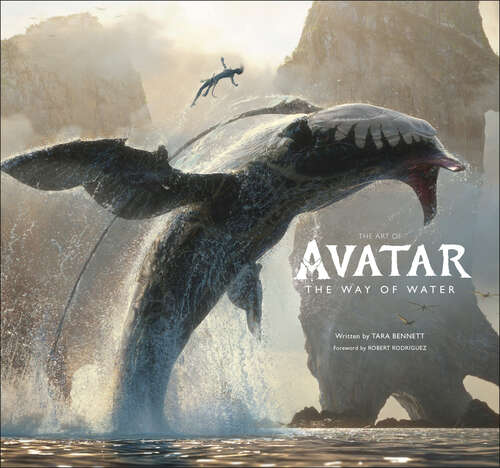 Book cover of The Art of Avatar The Way of Water