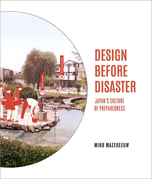 Book cover of Design Before Disaster: Japan's Culture of Preparedness