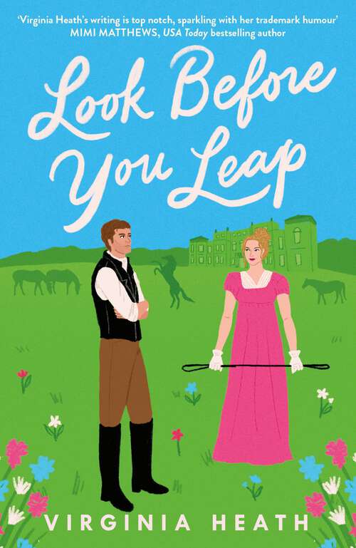 Book cover of Look Before You Leap: A brand-new hilarious and heartwarming Regency romp! (Miss Prentice’s Proteges)