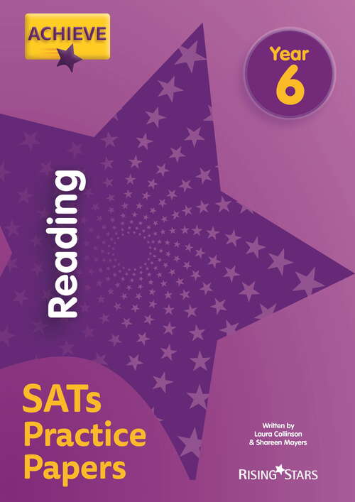 Book cover of Achieve Reading SATs Practice Papers Year 6 (Achieve Key Stage 2 SATs Revision)