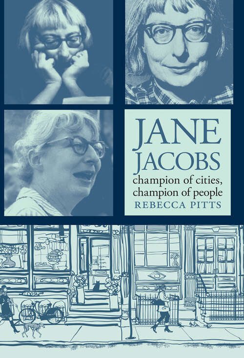 Book cover of Jane Jacobs: Champion of Cities, Champion of People