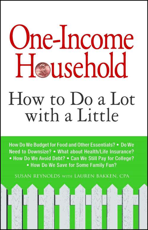 Book cover of One-Income Household: How to Do a Lot with a Little