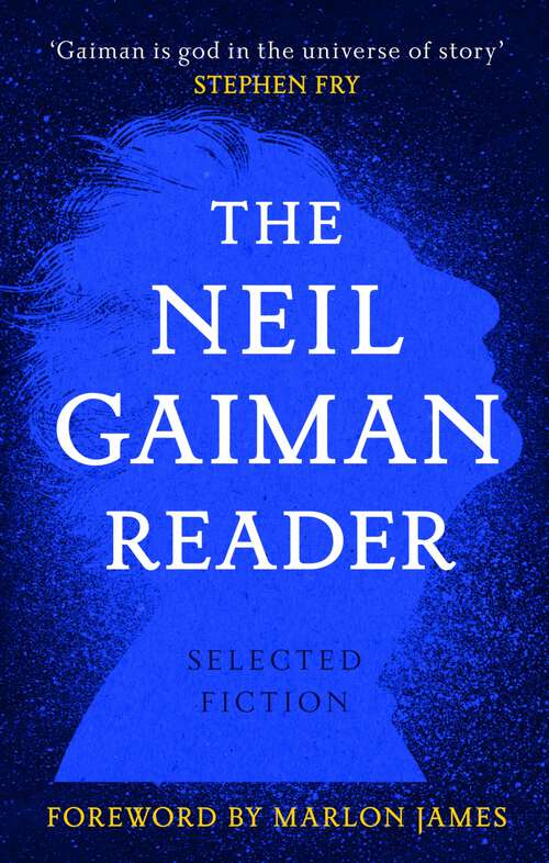 Book cover of The Neil Gaiman Reader: Selected Fiction