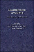 Shakespearean Educations: Power, Citizenship, and Performance