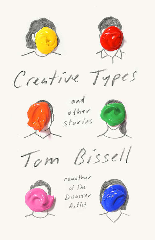 Creative Types: and Other Stories