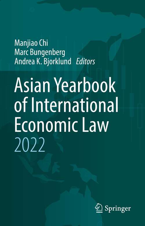 Asian Yearbook of International Economic Law 2022 (Asian Yearbook of International Economic Law #2022)
