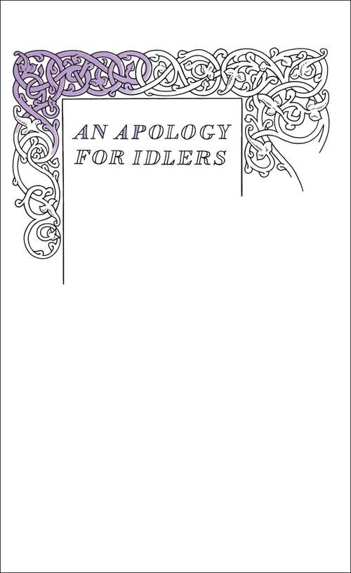 Book cover of An Apology for Idlers (Penguin Great Ideas)