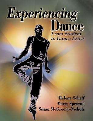 Book cover of Experiencing Dance: From Student to Dance Artist
