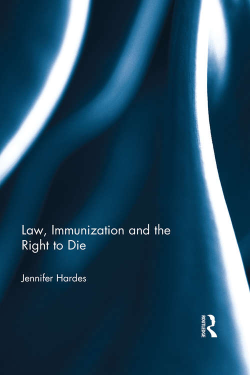 Book cover of Law, Immunization and the Right to Die