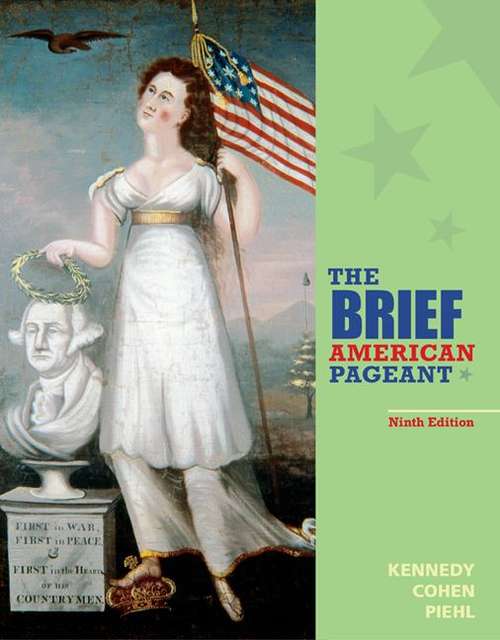 The Brief American Pageant: A History of The Republic