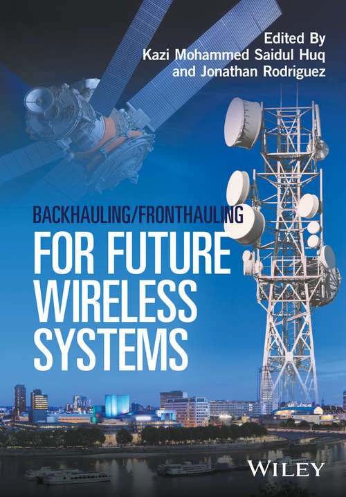 Backhauling/Fronthauling for Future Wireless Systems