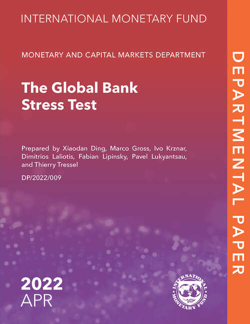 Book cover of The Global Bank Stress Test (Departmental Papers)