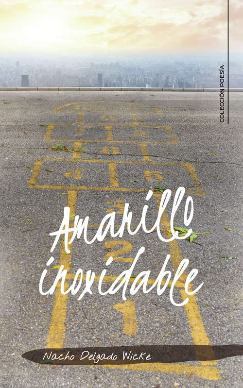 Book cover of Amarillo inoxidable