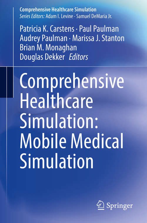 Comprehensive Healthcare Simulation: Mobile Medical Simulation (Comprehensive Healthcare Simulation)