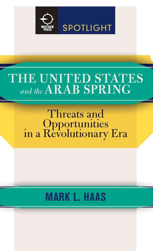 Book cover of The United States and the Arab Spring